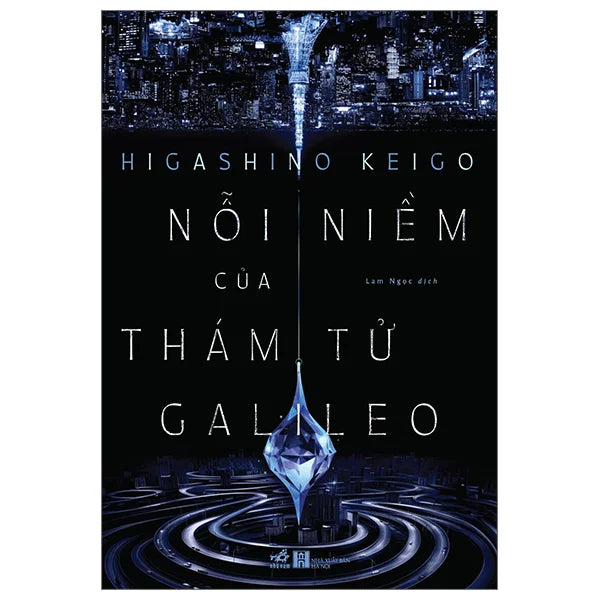 Nỗi Niềm Của Thám Tử Galileo - Higashino Keigo - Bìa Mềm