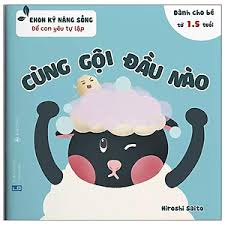 Ehon Kỹ Năng Sống Để - Con Yêu Tự Lập - Hiroshi Saito