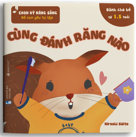 Ehon Kỹ Năng Sống Để - Con Yêu Tự Lập - Hiroshi Saito
