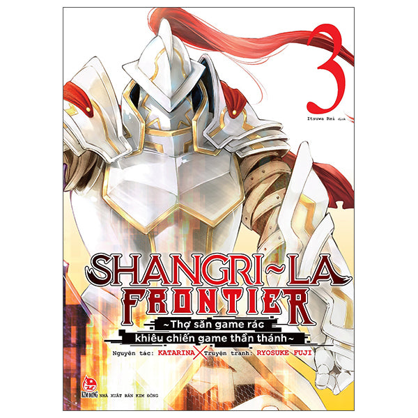 Shangri-la Frontier - Thơ Săn Game Rác Khiêu Chiến Game Thần Thánh - Tập 3