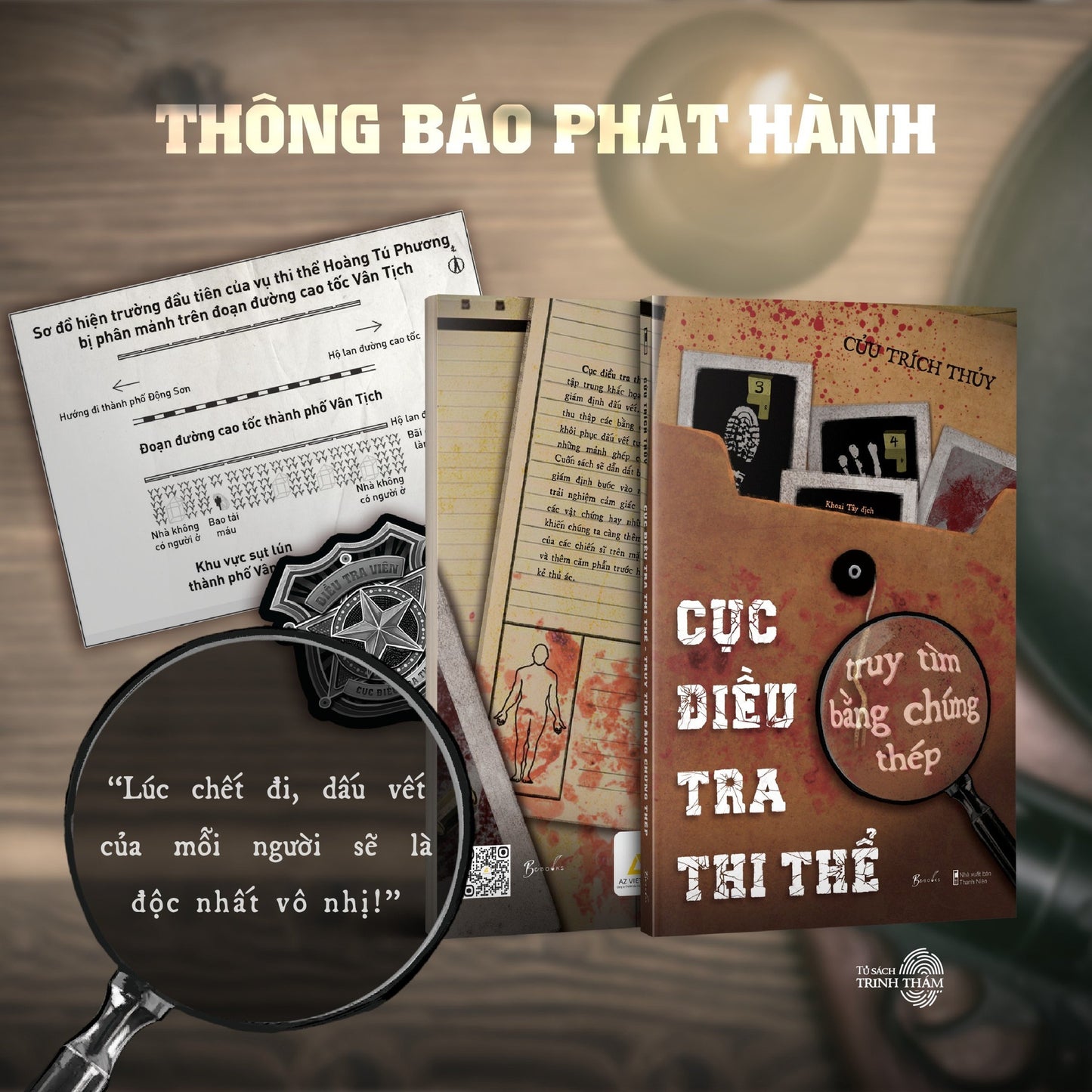CỤC ĐIỀU TRA T.HI T.HỂ - TRUY TÌM BẰNG CHỨNG THÉP