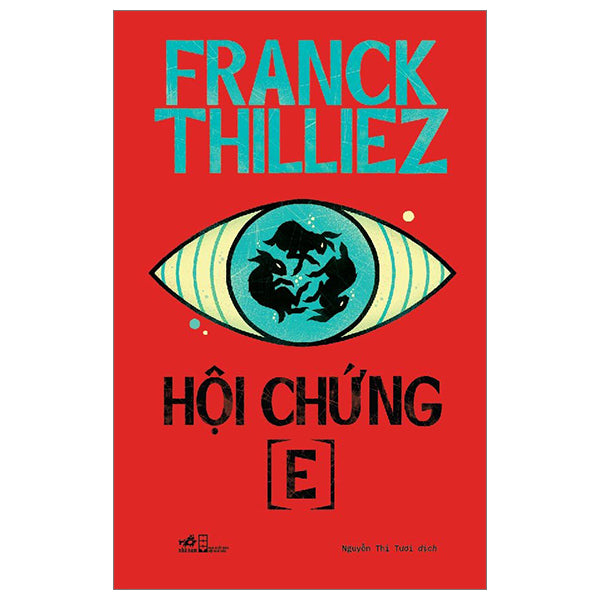 Hội chứng E (Franck Thilliez) (Nhã Nam)