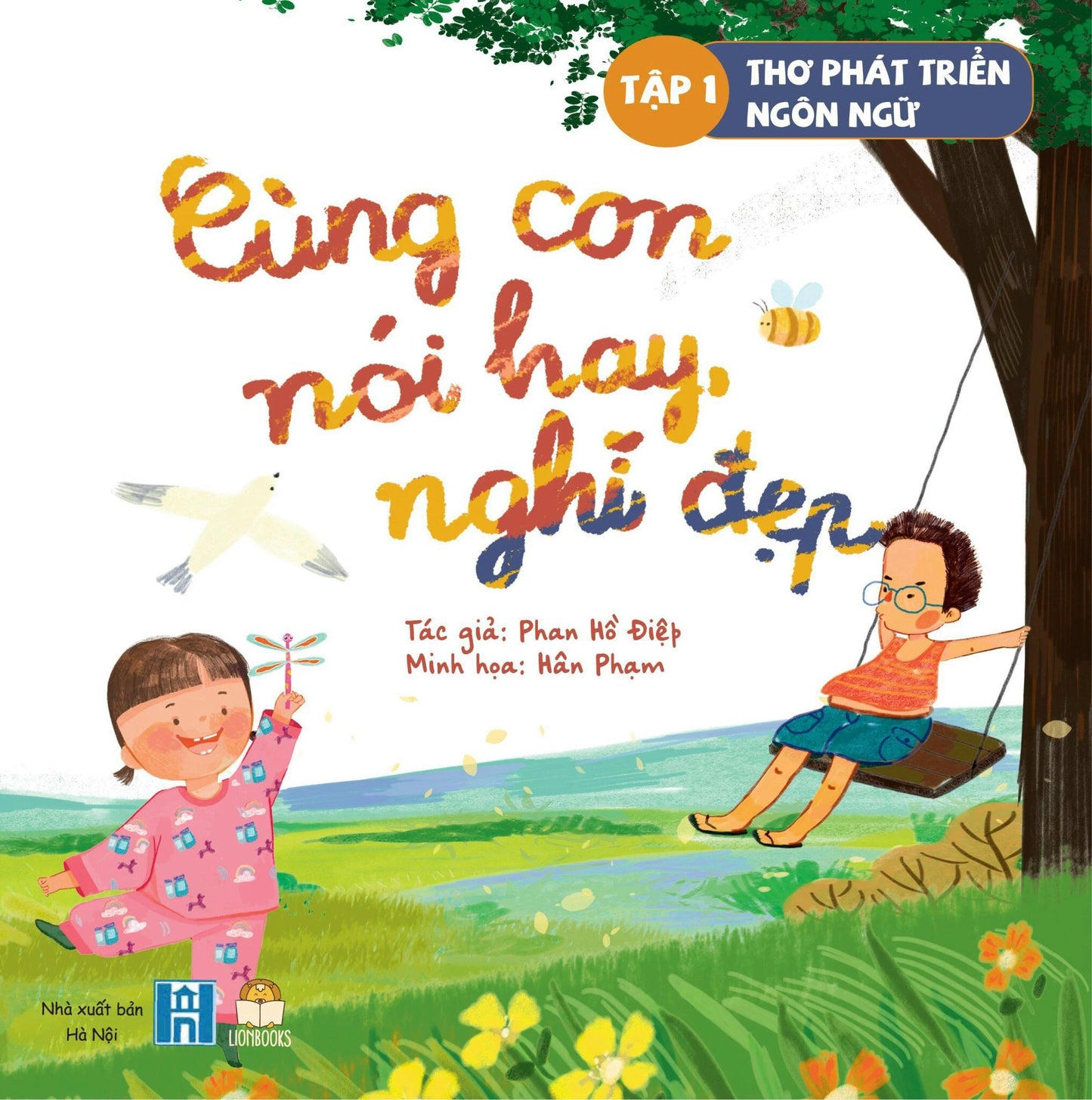Cùng Con Nói Hay, Nghĩ Đẹp Bìa Cứng 2 Cuốn (hard cover)