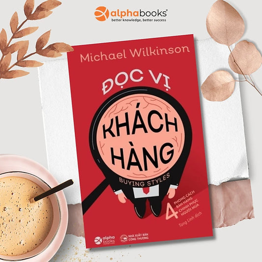 Đọc vị khách hàng—Michael Wilkison