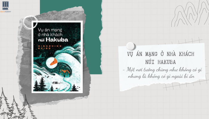 Vụ án mạng ở nhà khách núi Hakuba Higashino Keigo