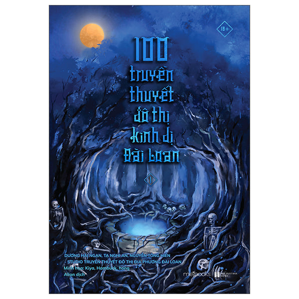 100 Truyền Thuyết Đô Thị Kinh Dị Đài Loan - Tập 1 - Dương Hải Ngạn