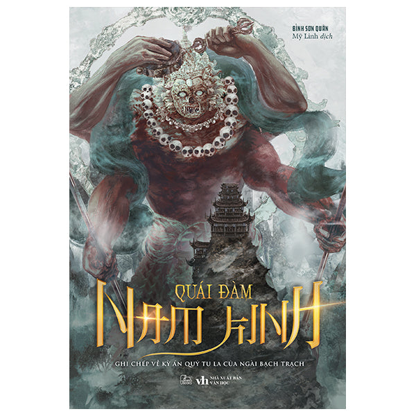 Quái Đàm Nam Kinh - Ghi Chép Về Kỳ Án Quỷ Tu La Của Ngài Bạch Trạch - Bình Sơn Quân