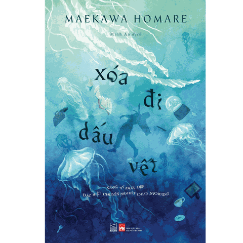 Xóa Đi Dấu Vết - Maekawa Homare
