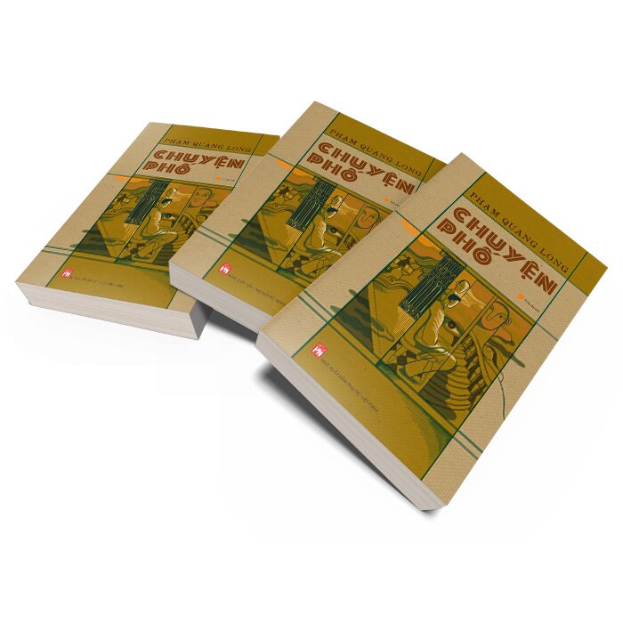 Chuyện Phố (Tiểu Thuyết) - Phạm Quang Long - NXB Trẻ