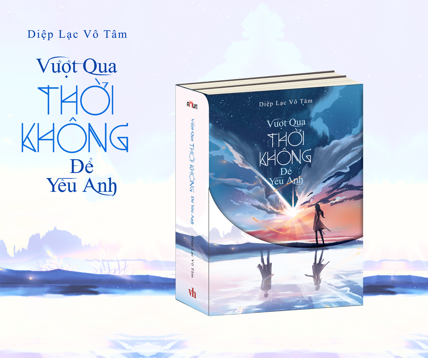 Vượt qua thời không để yêu anh Bản đặc biệt—Diệp Lạc Vô Tâm B