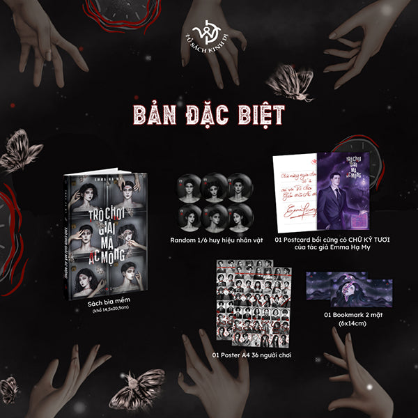 Trò Chơi Giải Mã Ác Mộng - Bản Đặc Biệt - Tặng Kèm Postcard Bồi Cứng Có Chữ Ký Tươi Của Tác Giả Emma Hạ My + Bookmark + Poster A4 36 Người Chơi + Huy Hiệu Nhân Vật Random 1 Trong 6 Mẫu