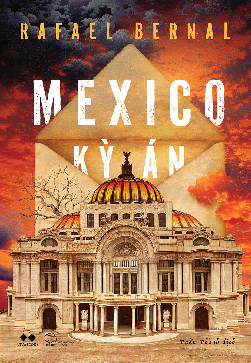 Mexico Kỳ Án - Rafael Bernal