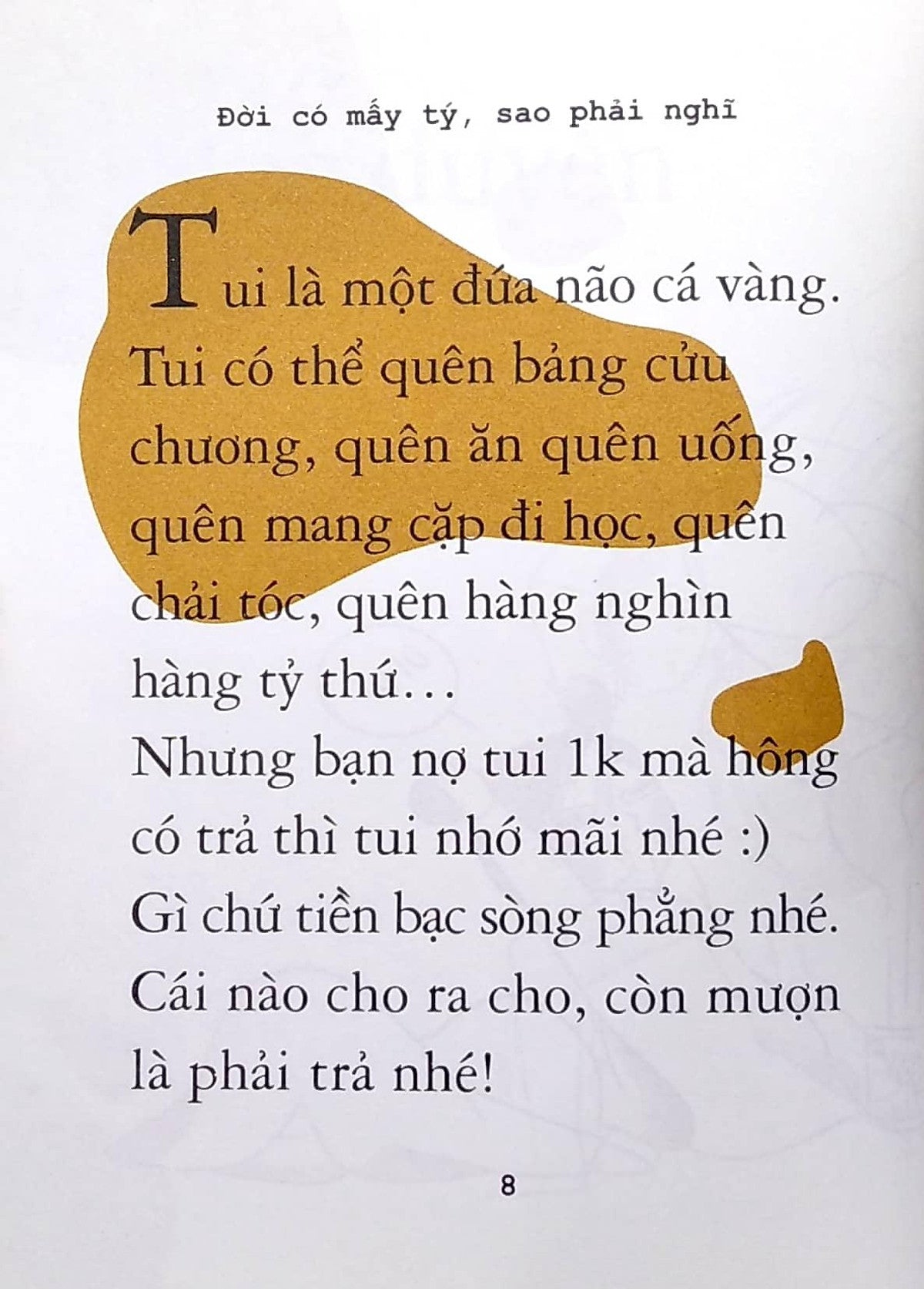Đời Có Mấy Tý, Sao Phải Nghĩ (Tái Bản 2022)