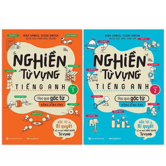 Nghiền Từ Vựng Tiếng Anh - Học Qua Gốc Từ Bằng Hình Ảnh - Gốc Từ Là Bí Quyết Để Ghi Nhớ Hàng Nghìn Từ Vựng