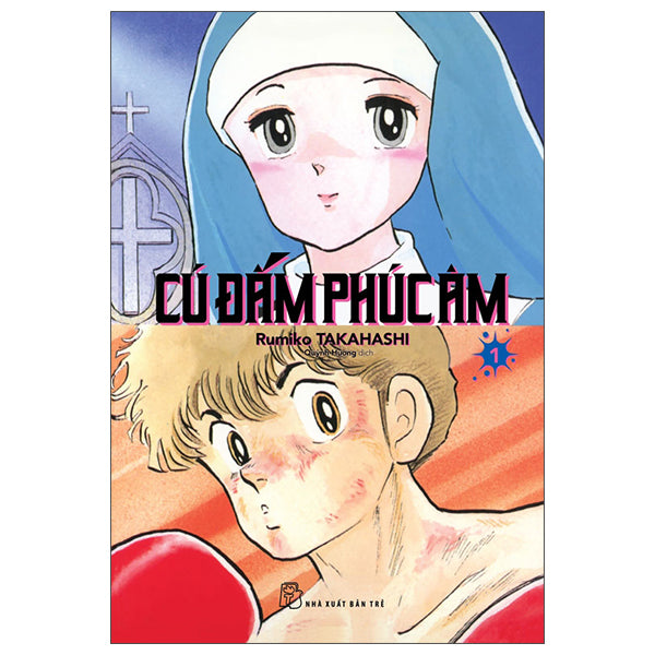 Cú Đấm Phúc Âm - Tập 1