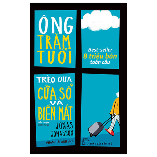 Ông Trăm Tuổi Trèo Qua Cửa Sổ Và Biến Mất