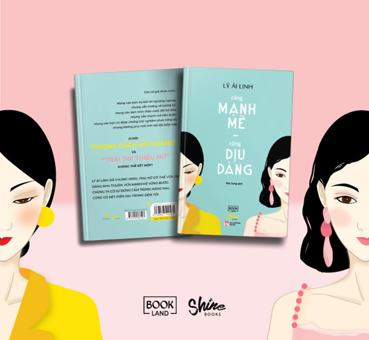 Càng mạnh mẽ càng dịu dàng Lí Ái Linh