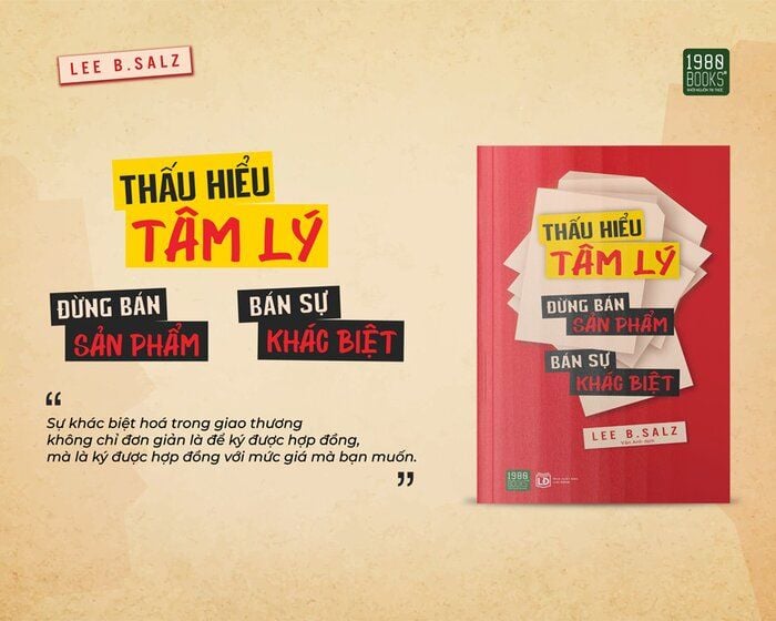 Thấu Hiểu Tâm Lý, Đừng Bán Sản Phẩm, Bán Sự Khác Biệt