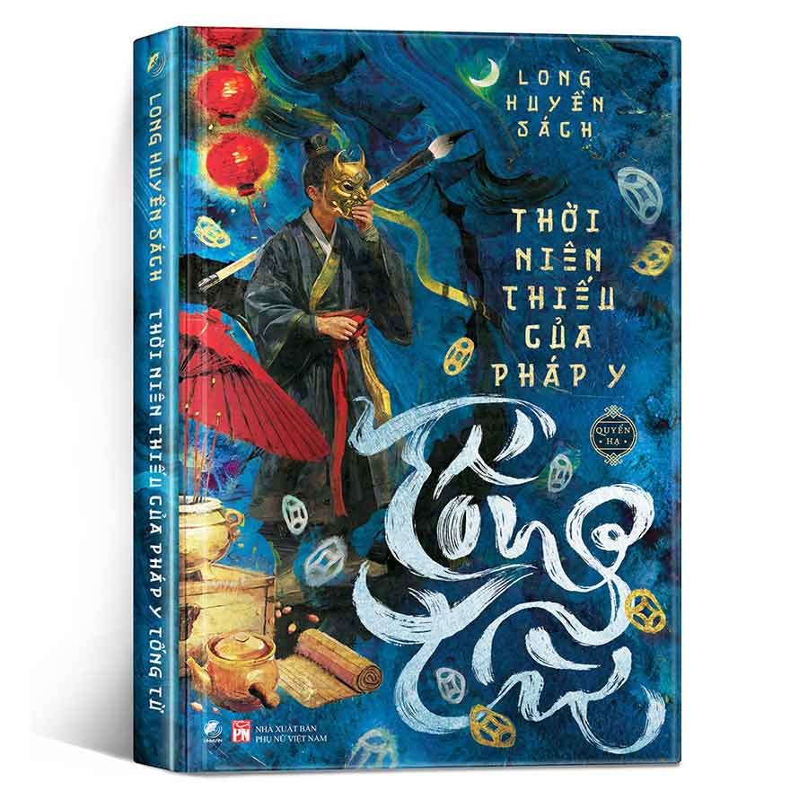 Thời Niên Thiếu Của Pháp Y Tống Từ - Quyển Hạ - Long Huyền Sách - Bìa Mềm