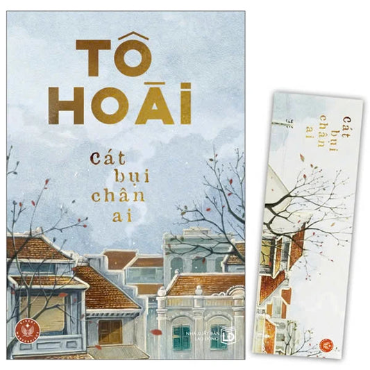 Cát Bụi Chân Ai - Tô Hoài - Bản Đặc Biệt - Bản Bìa Cứng