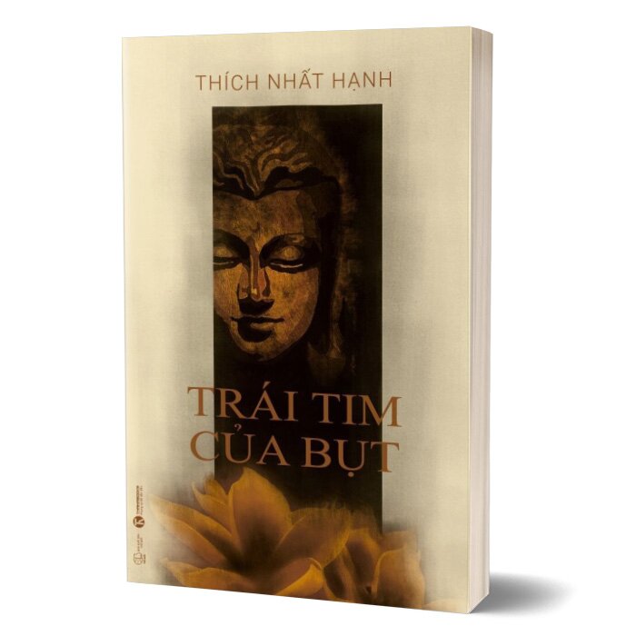 Trái tim của Bụt Buddha's heart (Thích Nhất Hạnh)
