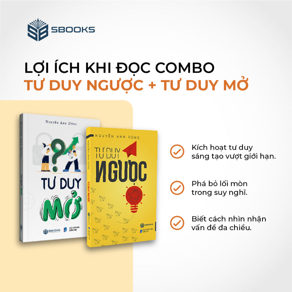 Combo Tư duy ngược và Tư Duy Mở