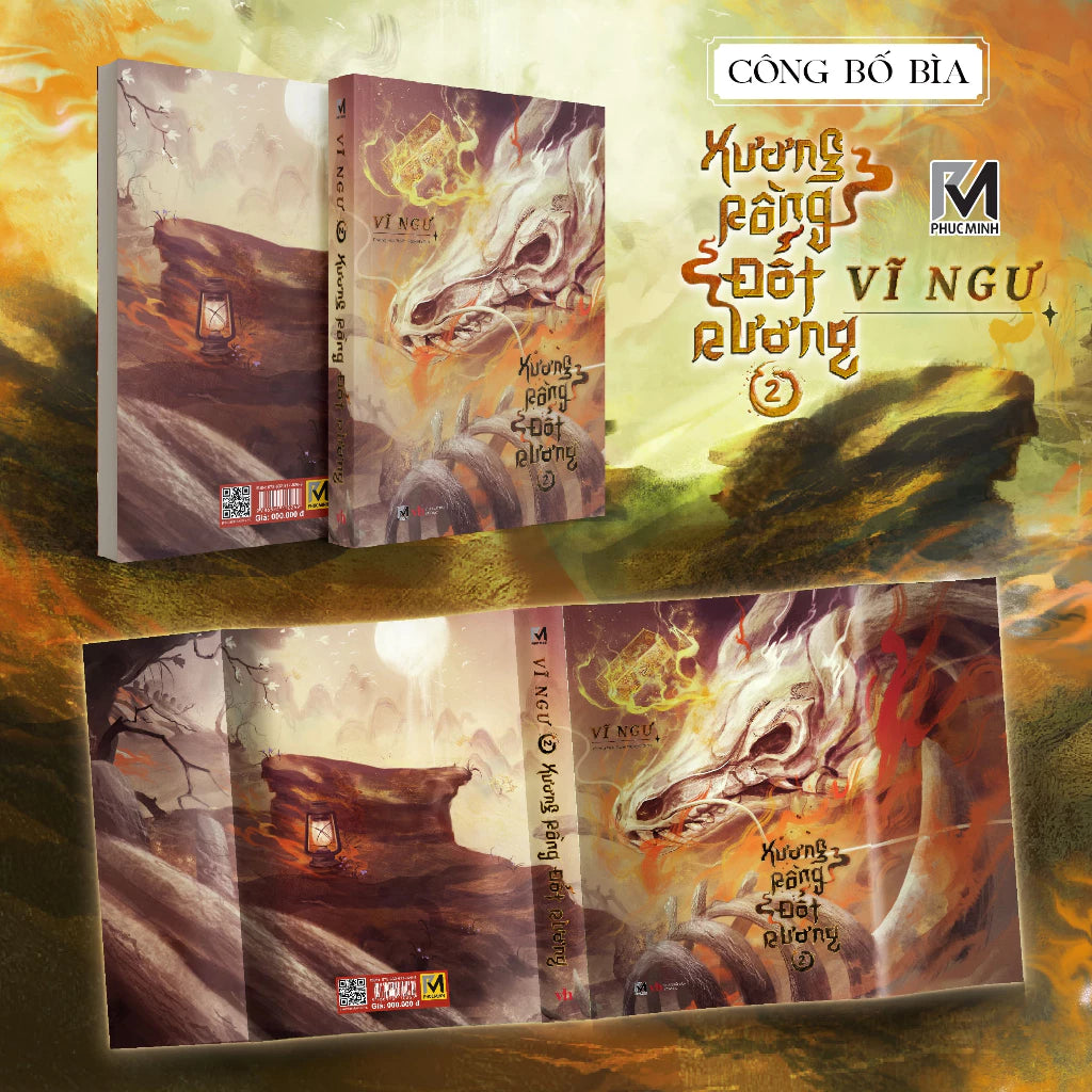 Xương Rồng Đốt Rương - Tập 1 + 2 - Bản Đặc Biệt - Tiểu Thuyết Trung Quốc - Vĩ Ngư