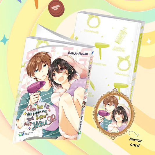 Úm Ba La Hô Biến Ra “Cô Bạn” Biết Yêu - Tập 5 - Bản Đặc Biệt - Tặng Kèm Mirror Card