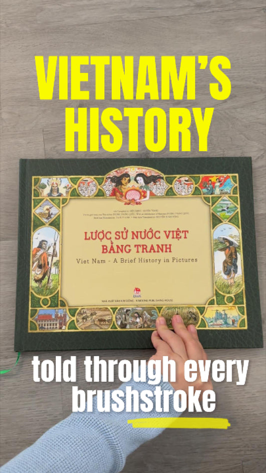Lược sử nước Việt bằng tranh (A brief history of Vietnam in pictures)__An introductory text to Vietnamese History