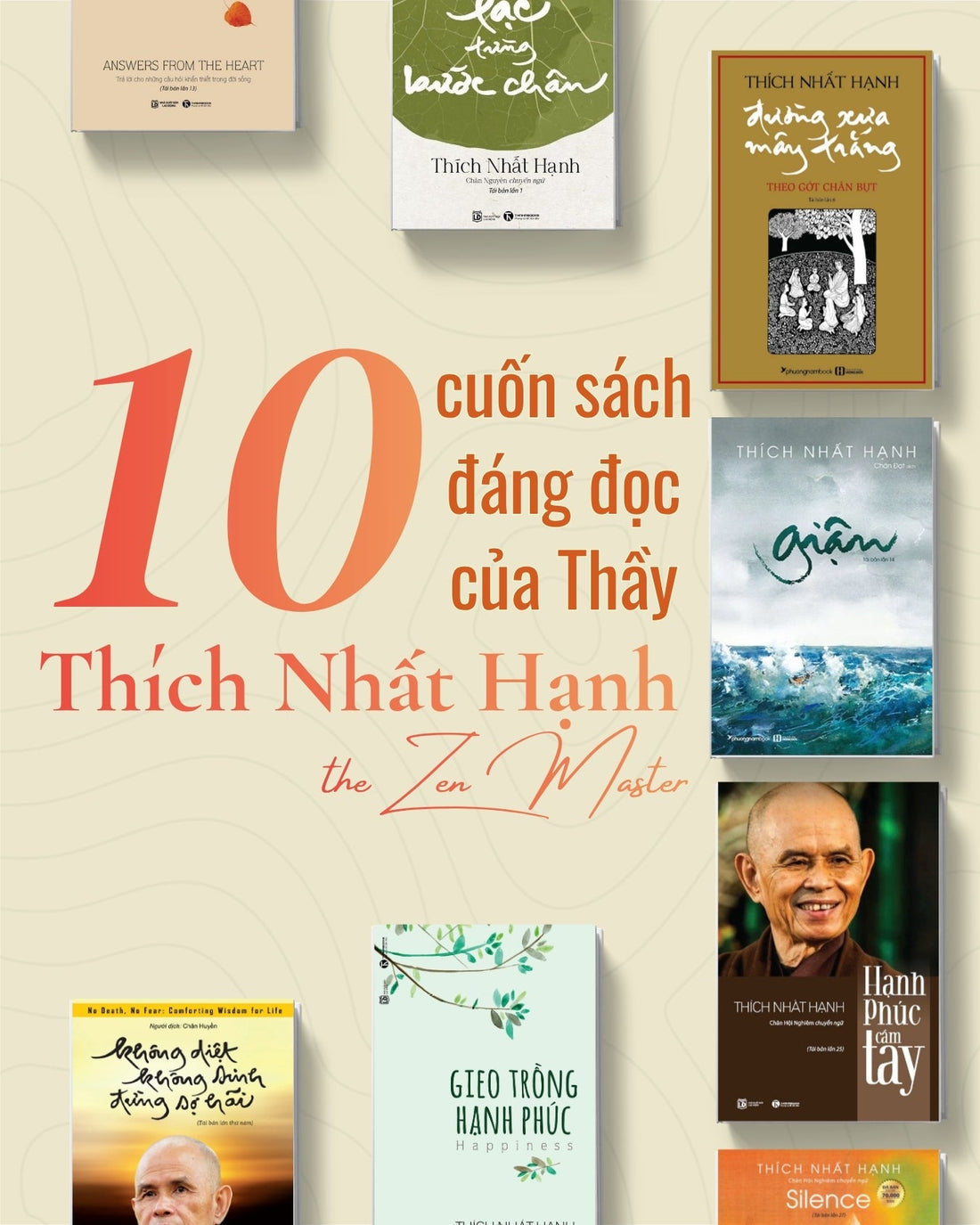 10 tựa sách đáng đọc nhất của Thiền Sư Thích Nhất Hạnh