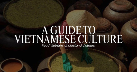 A Reader's Guide to Vietnamese Culture and History: Books to Read and Understand Vietnam 