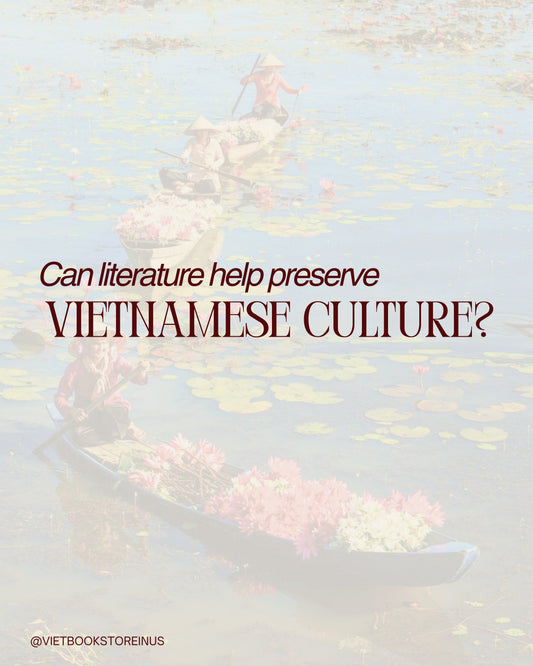 Reading Vietnamese literature as a way to bridge the cultural vaccuum
