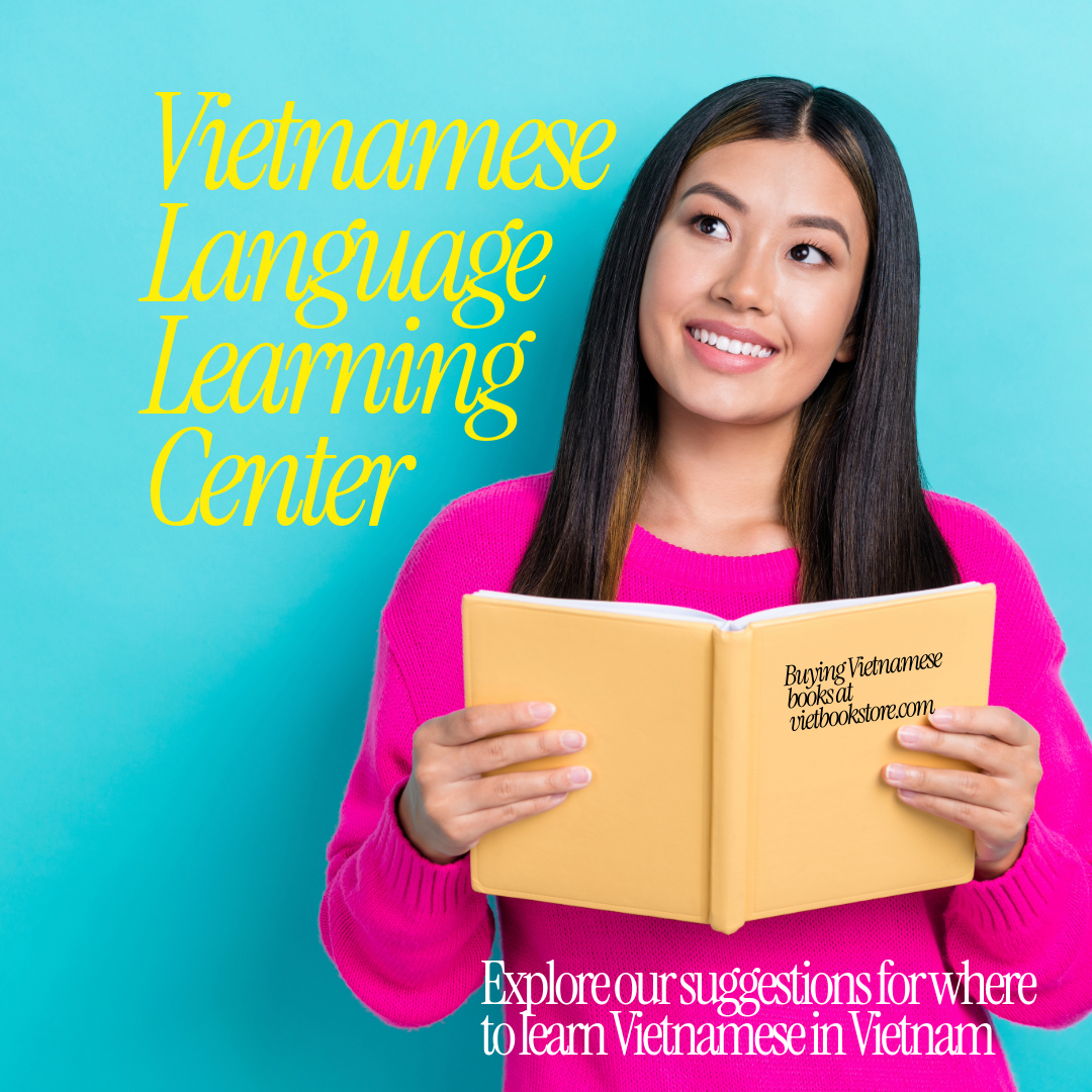 Vietnamese Language Centers for Foreigners in Vietnam: Locations, Tuition Notes, and How to Choose the Right Class