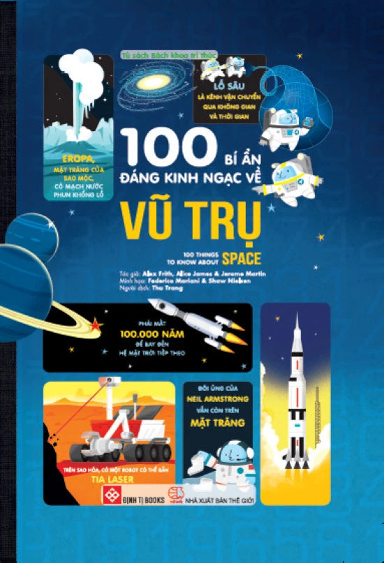 100 Bí ẩn đáng kinh ngạc về Vũ trụ (100 things to know about Space in Vietnamese)