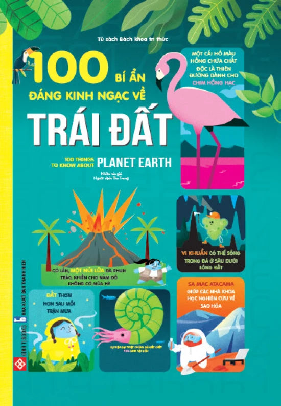 100 điều bí ẩn về trái đất 100 things to know about Planet Earth in Vietnamese