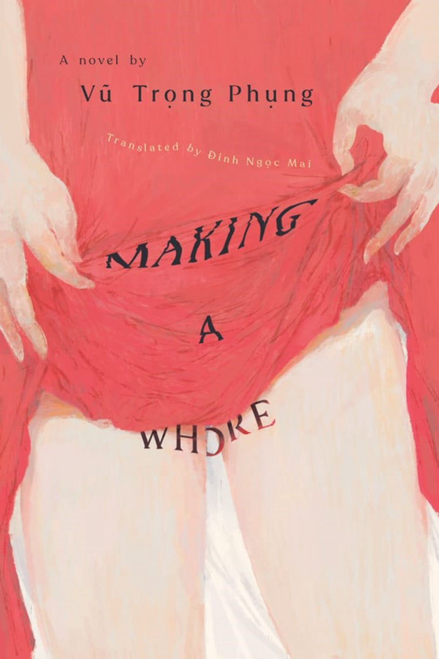 Making a Whore (Làm Đĩ) - Vũ Trọng Phụng - English Translated Edition Book