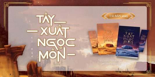 Tây xuất ngọc môn trọn bộ 2 cuốn [PRE-ORDER]