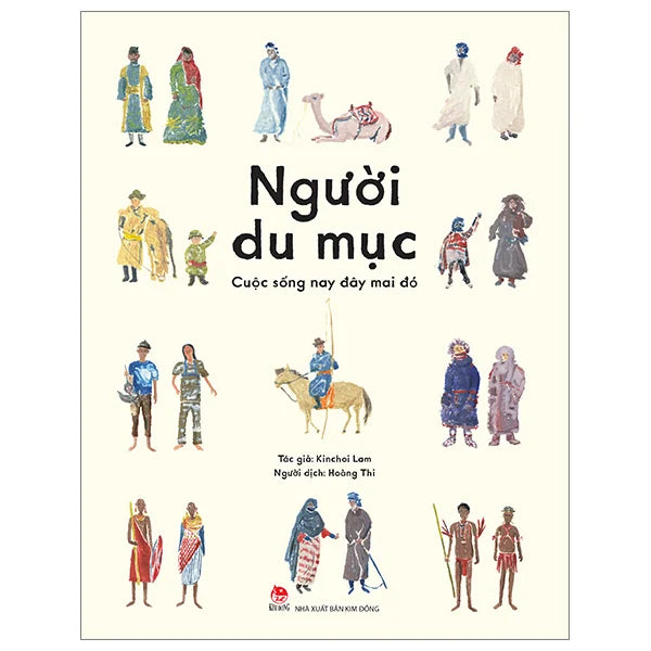 Người Du Mục - Cuộc Sống Nay Đây Mai Đó - Kinchoi Lam - Bìa Mềm