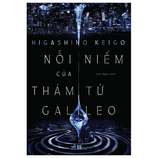 Nỗi Niềm Của Thám Tử Galileo - Higashino Keigo - Bìa Mềm
