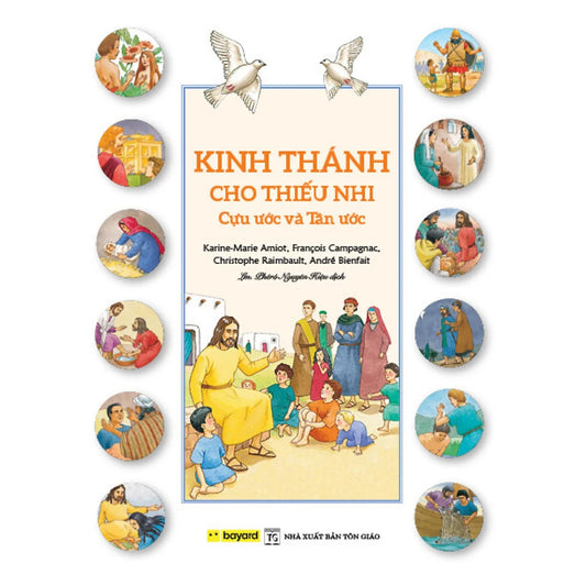 Tranh Kinh Thánh Cho Thiếu Nhi - Cựu Ước và Tân Ước - Bìa Mềm