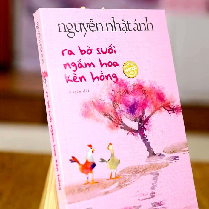 Ra bờ suối ngắm hoa kèn hồng (Nguyễn Nhật Ánh)