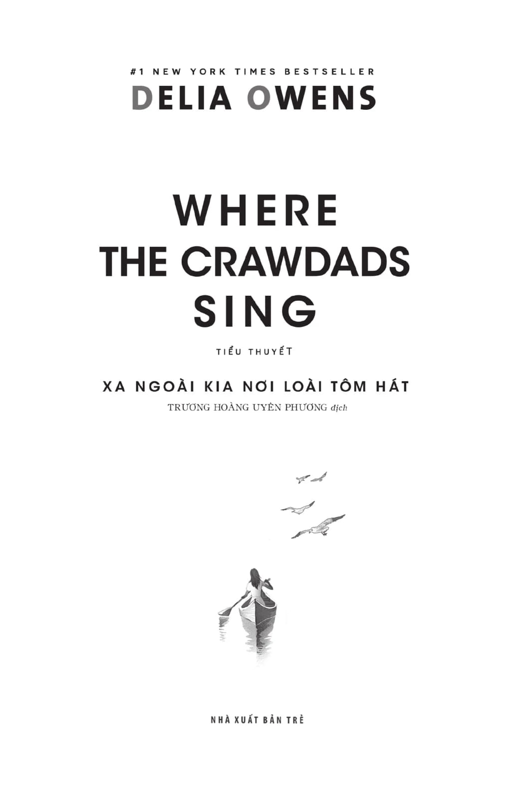 Xa Ngoài Kia Nơi Loài Tôm Hát - Where The Crawdads Sing Delia Owens