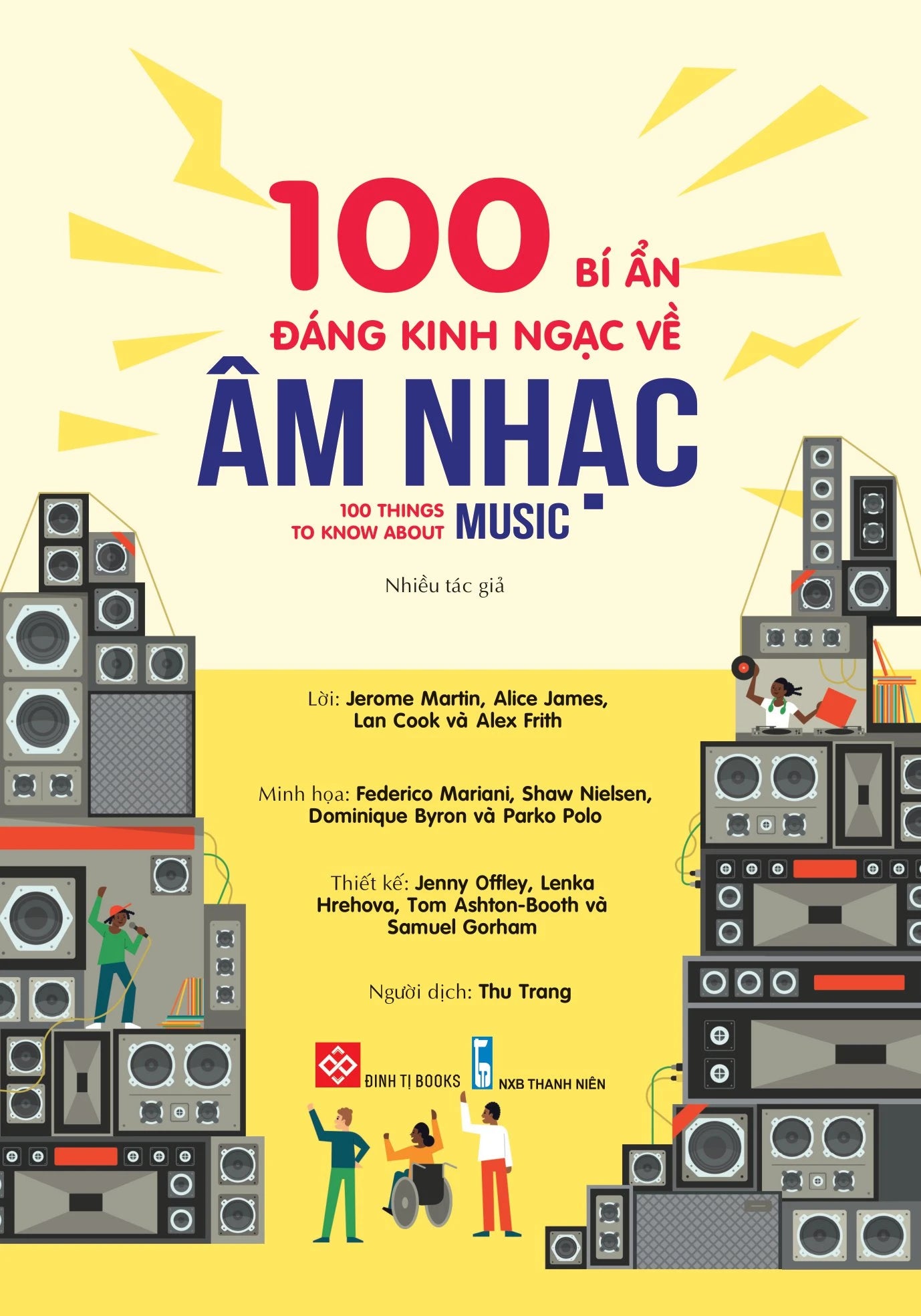 100 bí ẩn đáng kinh ngạc về âm nhạc 100 things to know about music (Vietnamese language)