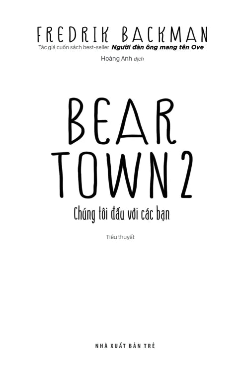 Bear Town - Fredrick Beckman - In Vietnamese Language