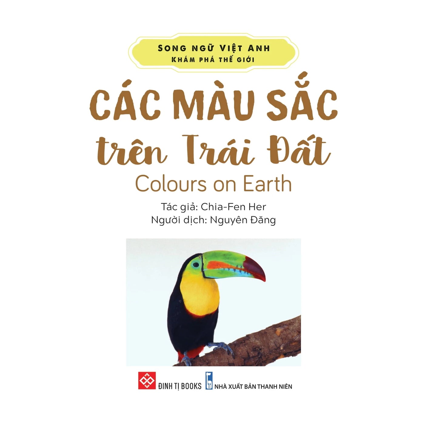 Combo 10 Cuốn Sách Bách Khoa Tri Thức Song Ngữ Cho Bé|Explore the World Series for Kids (bilingual Vietnamese Englis)| Real Photo Learning | Vocabulary & Knowledge