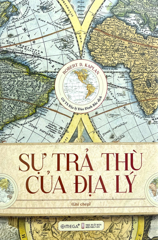 Sự Minh Định Của Địa Lý (Sự Trả Thù Của Địa Lý) - Robert Kaplan
