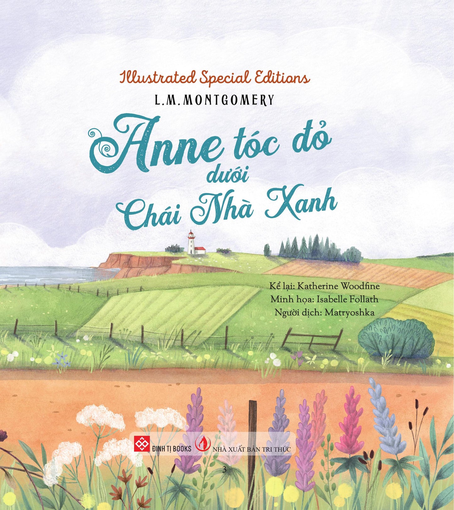 Illustrated Special Editions - Anne tóc đỏ dưới Chái Nhà Xanh
