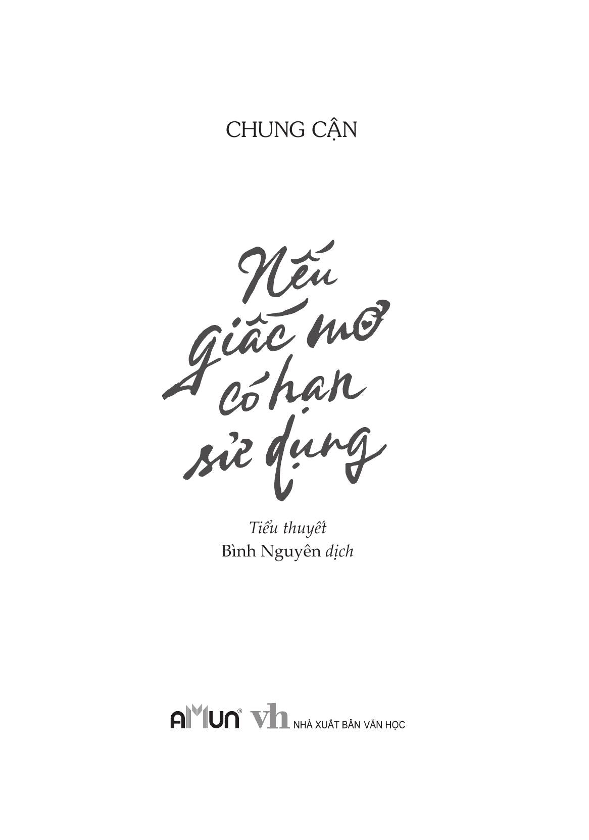 Nếu Giấc Mơ Có Hạn Sử Dụng - Chung Cận