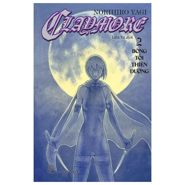 Claymore - Sát Thủ Mắt Bạc - Tập 2