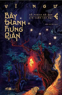 Bảy Thanh Hung Giản Vĩ Ngư Trọn Bộ 4 cuốn